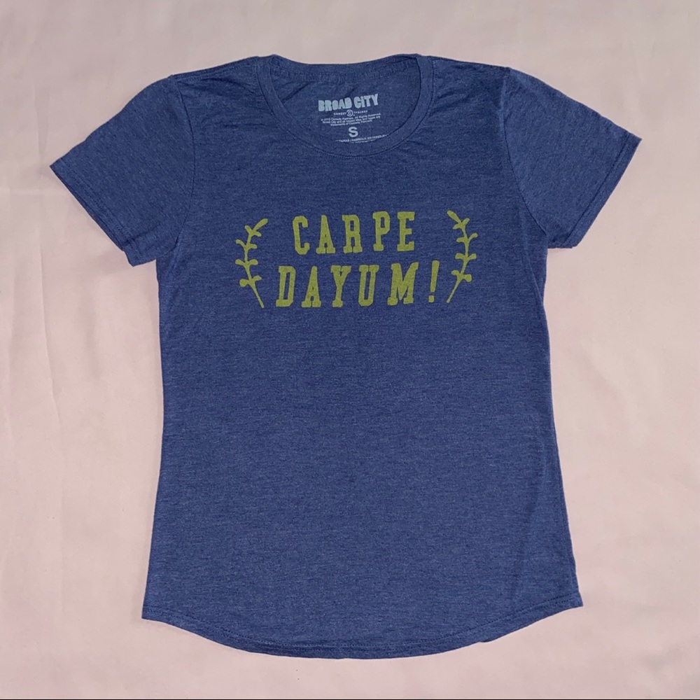 Broad City "Carpe Dayum!" Shirt, S